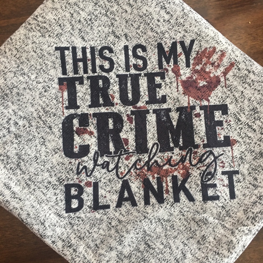 True crime watching blanket